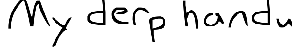 My derp handwriting font preview